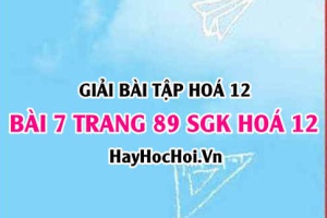 Giải bài 7 trang 89 SGK Hoá 12: Tính chất hoá học của kim loại, dãy điện hoá kim loại